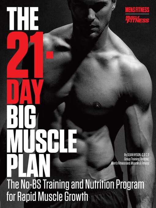 Title details for The 21-Day Big Muscle Plan by Sean Hyson - Available